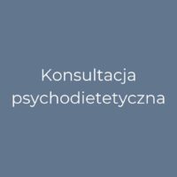 konsultacja psychodietetyczna